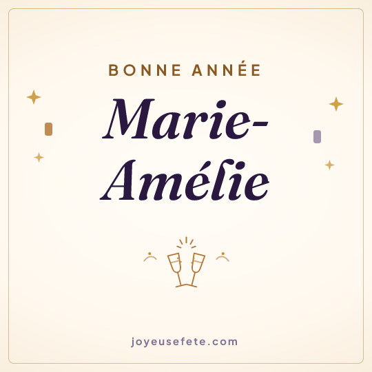 Image carrée « Bonne année Marie-Amélie » pour WhatsApp