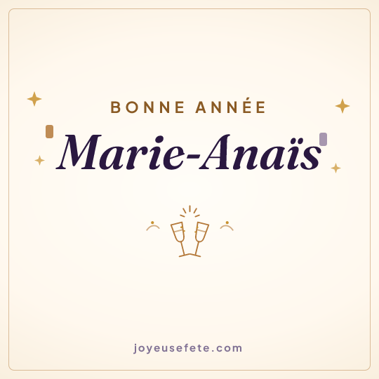 Image carrée « Bonne année Marie-Anaïs » pour WhatsApp
