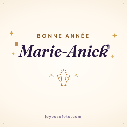 Image carrée « Bonne année Marie-Anick » pour WhatsApp