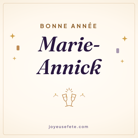 Image carrée « Bonne année Marie-Annick » pour WhatsApp