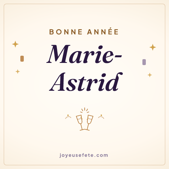 Image carrée « Bonne année Marie-Astrid » pour WhatsApp