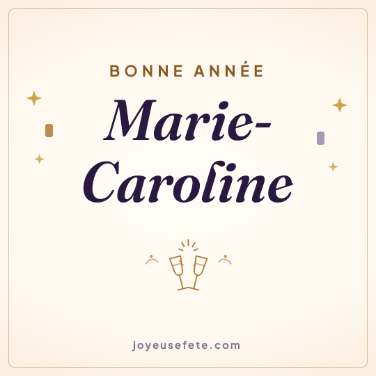 Image carrée « Bonne année Marie-Caroline » pour WhatsApp