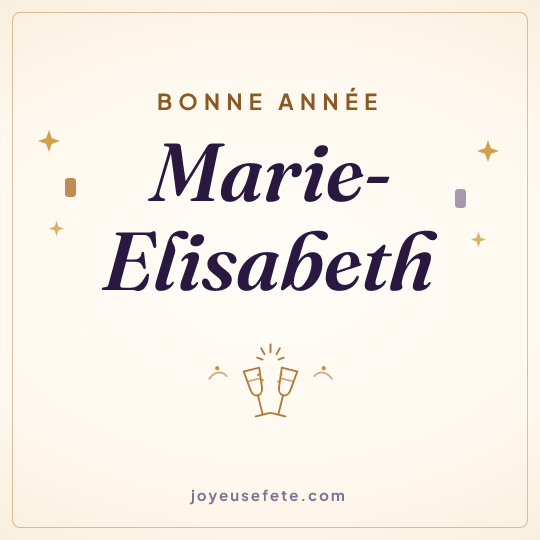 Image carrée « Bonne année Marie-Elisabeth » pour WhatsApp