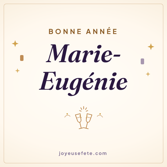 Image carrée « Bonne année Marie-Eugénie » pour WhatsApp