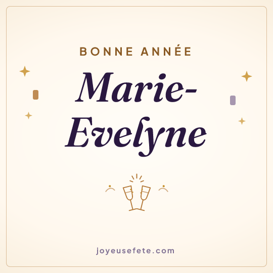 Image carrée « Bonne année Marie-Evelyne » pour WhatsApp