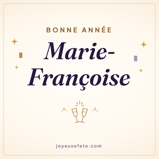 Image carrée « Bonne année Marie-Françoise » pour WhatsApp