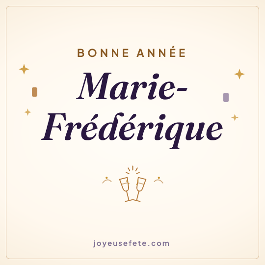 Image carrée « Bonne année Marie-Frédérique » pour WhatsApp