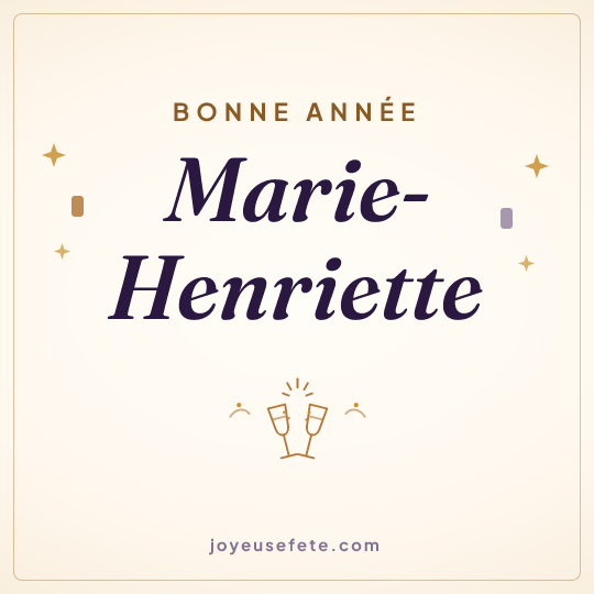 Image carrée « Bonne année Marie-Henriette » pour WhatsApp