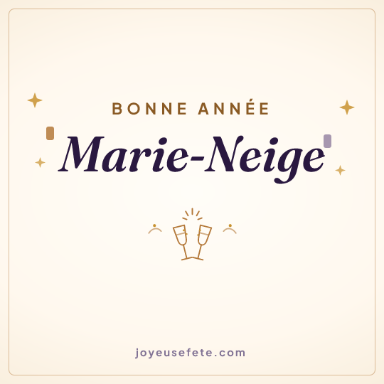 Image carrée « Bonne année Marie-Neige » pour WhatsApp