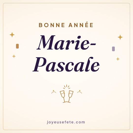 Image carrée « Bonne année Marie-Pascale » pour WhatsApp