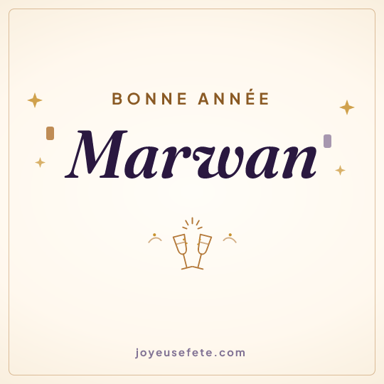 Image carrée « Bonne année Marwan » pour WhatsApp