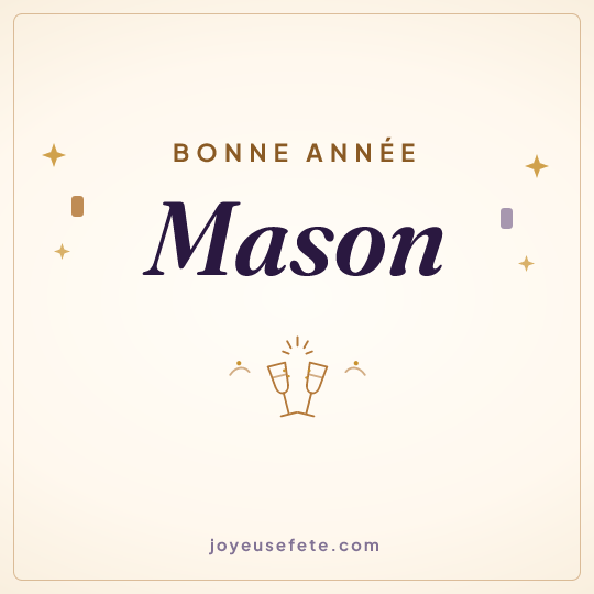 Image carrée « Bonne année Mason » pour WhatsApp