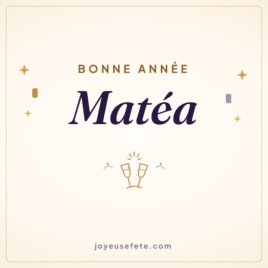 Image carrée « Bonne année Matéa » pour WhatsApp