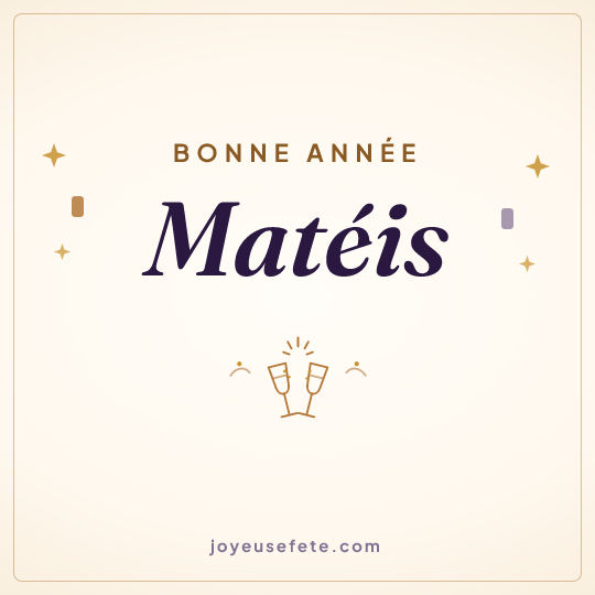 Image carrée « Bonne année Matéis » pour WhatsApp