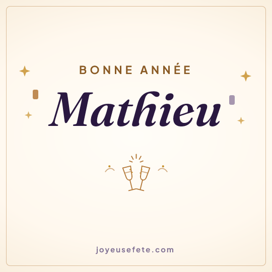 Image carrée « Bonne année Mathieu » pour WhatsApp