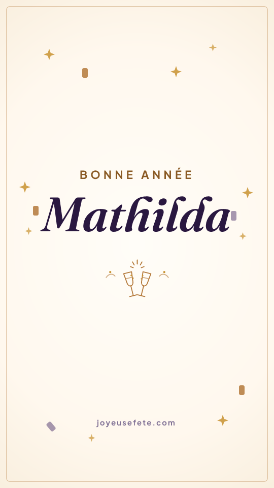 Image « Bonne année Mathilda » au format story