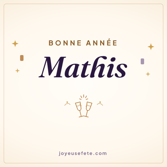 Image carrée « Bonne année Mathis » pour WhatsApp