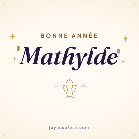 Image carrée « Bonne année Mathylde » pour WhatsApp