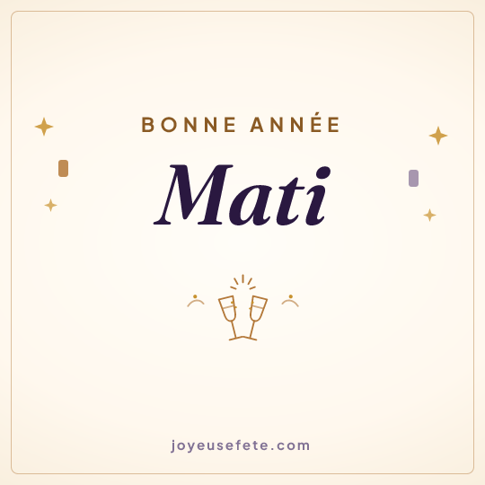 Image carrée « Bonne année Mati » pour WhatsApp