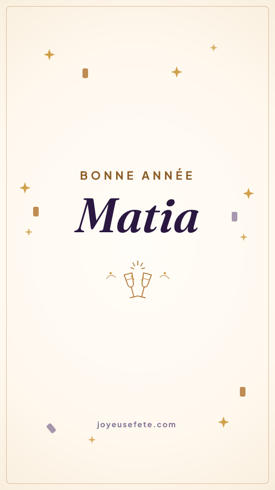 Image « Bonne année Matia » au format story