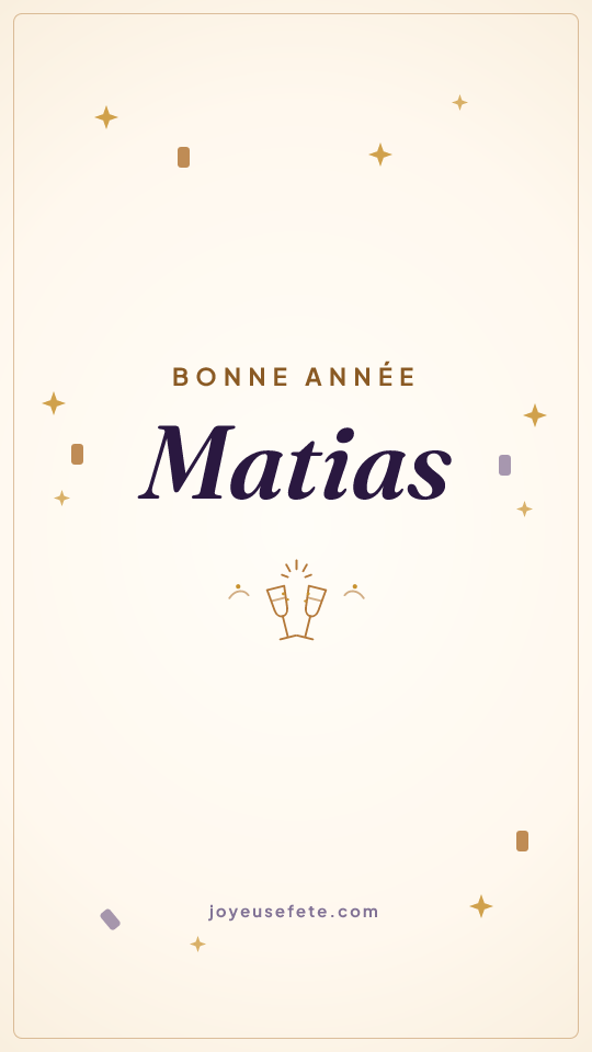 Image « Bonne année Matias » au format story