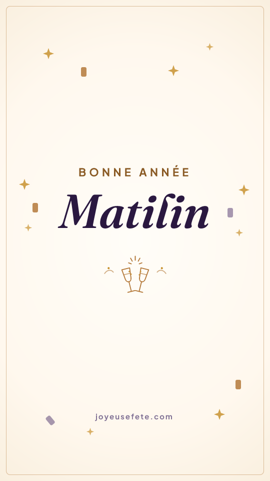 Image « Bonne année Matilin » au format story