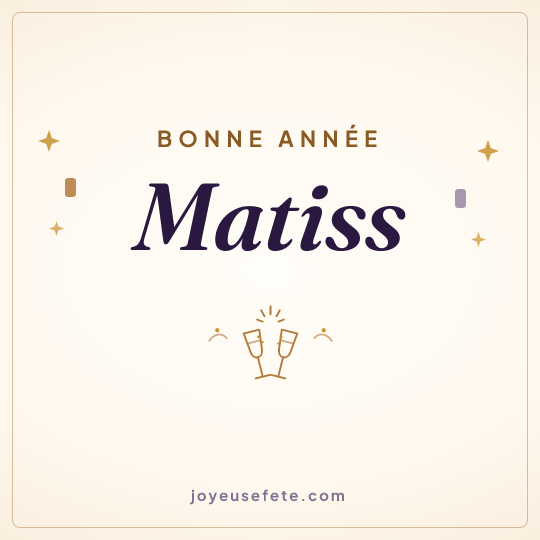Image carrée « Bonne année Matiss » pour WhatsApp
