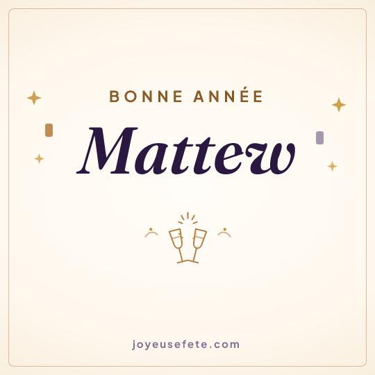 Image carrée « Bonne année Mattew » pour WhatsApp