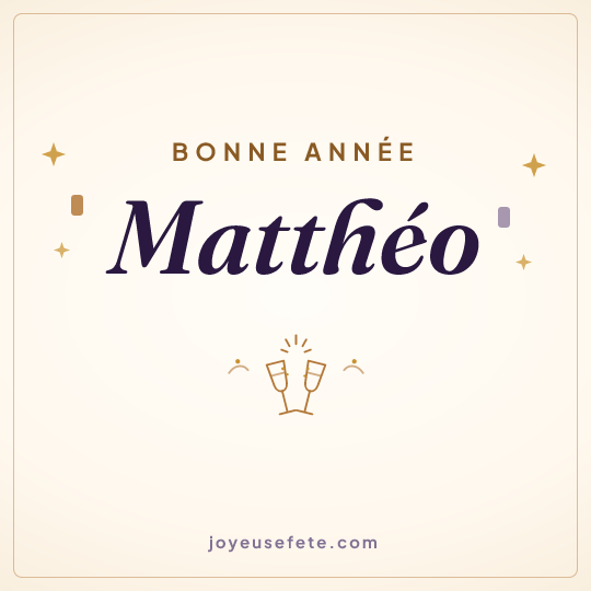 Image carrée « Bonne année Matthéo » pour WhatsApp