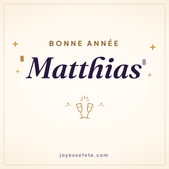 Image carrée « Bonne année Matthias » pour WhatsApp