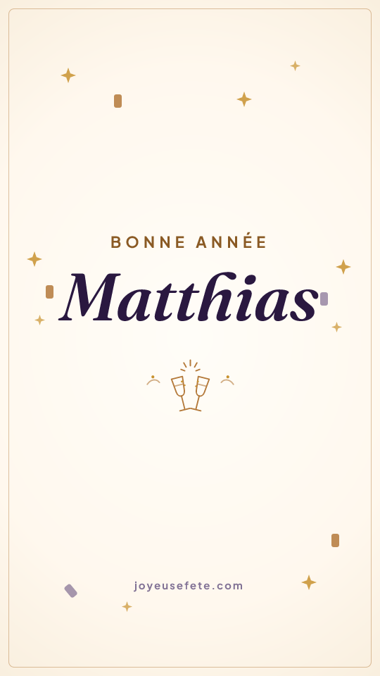 Image « Bonne année Matthias » au format story