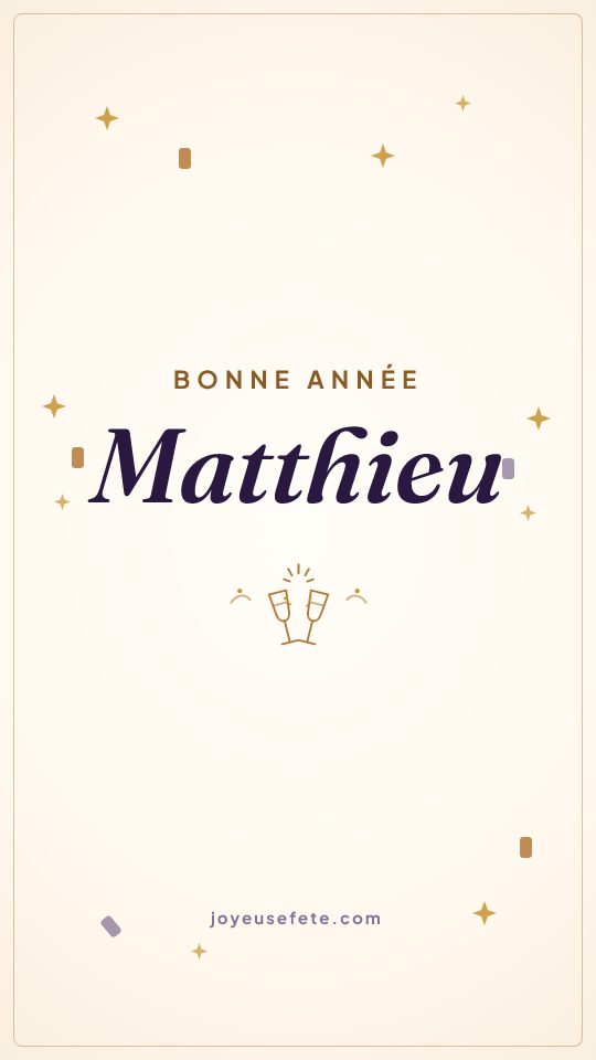 Image « Bonne année Matthieu » au format story