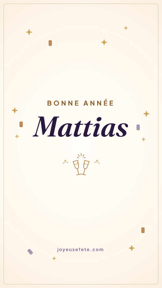 Image « Bonne année Mattias » au format story