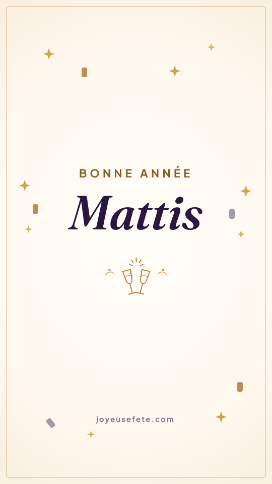 Image « Bonne année Mattis » au format story