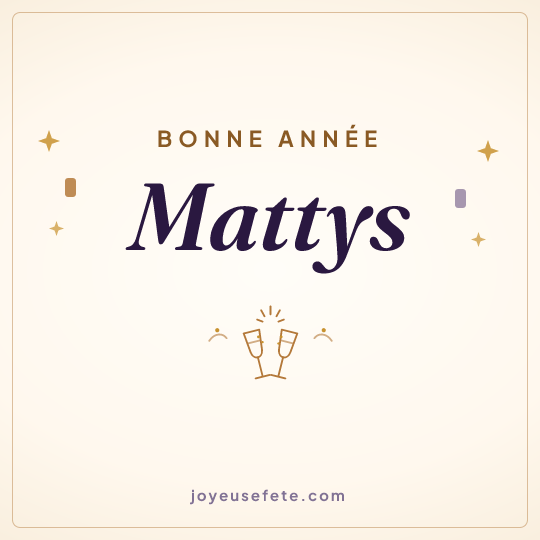 Image carrée « Bonne année Mattys » pour WhatsApp