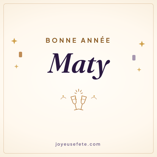 Image carrée « Bonne année Maty » pour WhatsApp