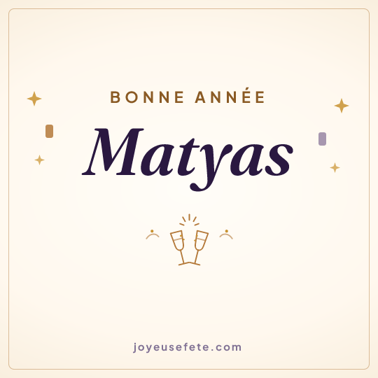 Image carrée « Bonne année Matyas » pour WhatsApp