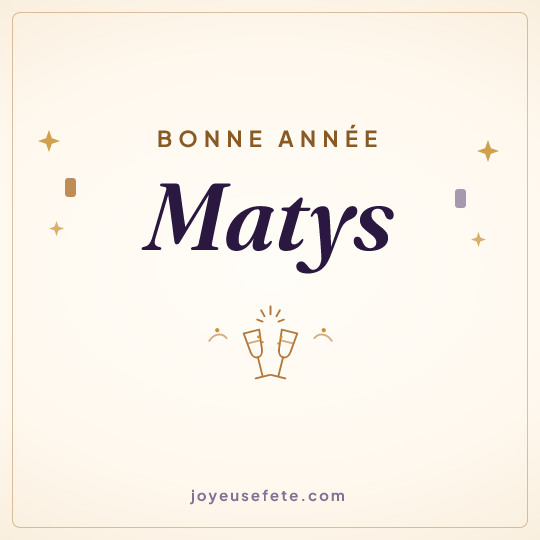 Image carrée « Bonne année Matys » pour WhatsApp