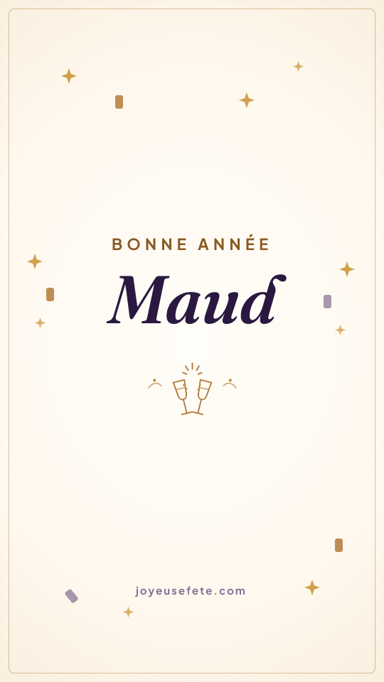 Image « Bonne année Maud » au format story