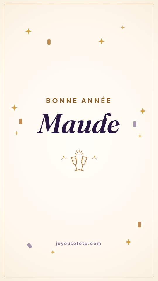 Image « Bonne année Maude » au format story