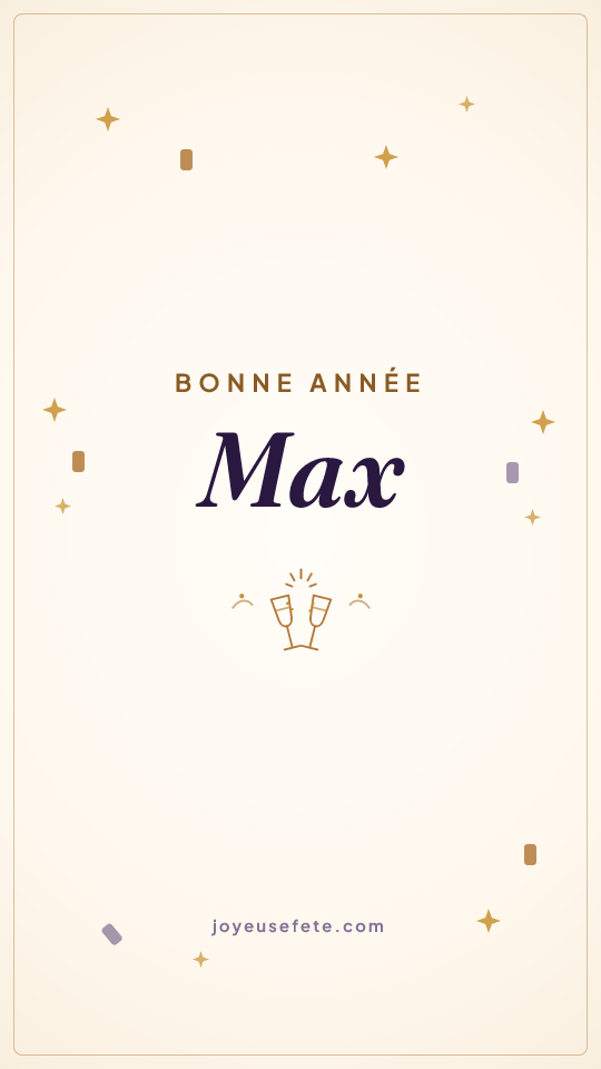 Image « Bonne année Max » au format story