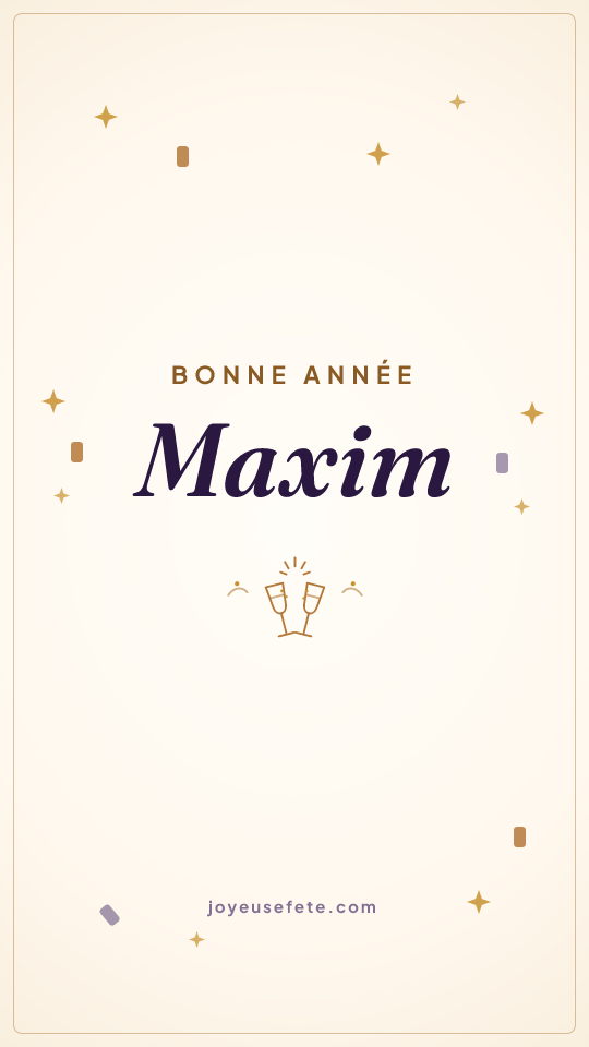 Image « Bonne année Maxim » au format story