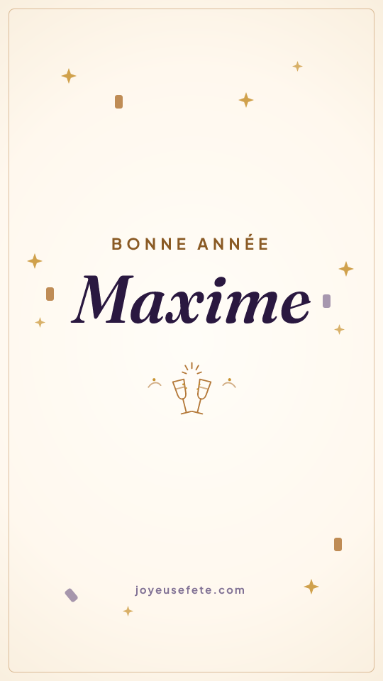 Image « Bonne année Maxime » au format story