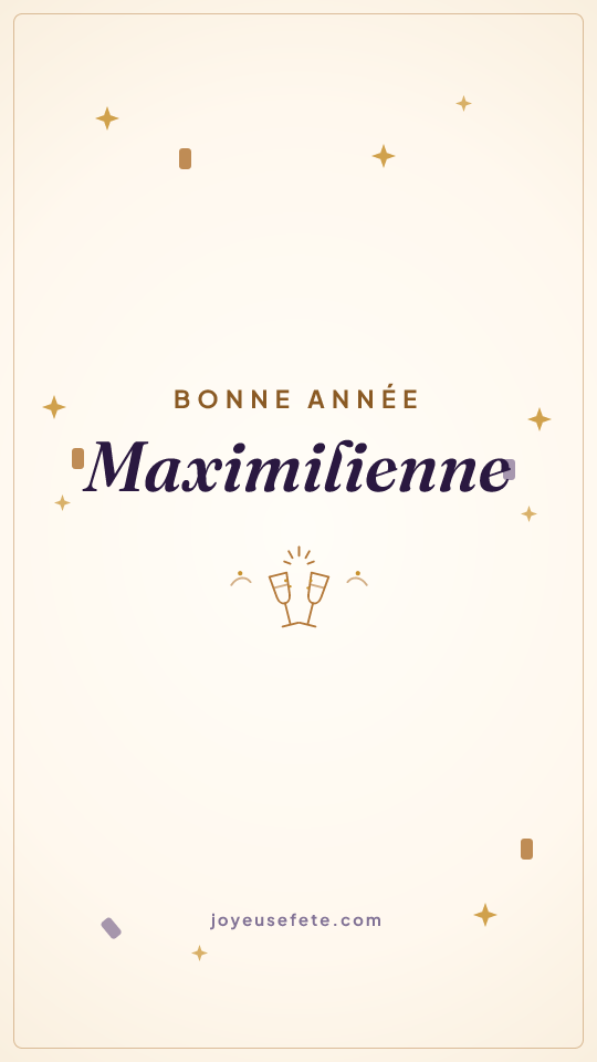 Image « Bonne année Maximilienne » au format story