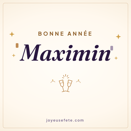 Image carrée « Bonne année Maximin » pour WhatsApp