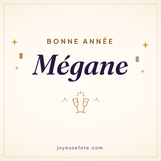 Image carrée « Bonne année Mégane » pour WhatsApp