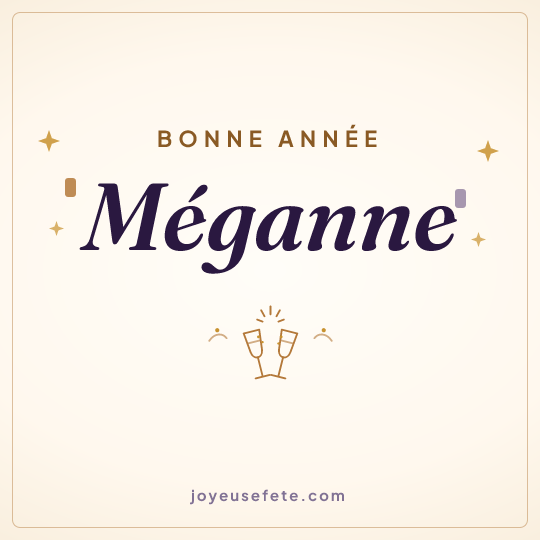 Image carrée « Bonne année Méganne » pour WhatsApp
