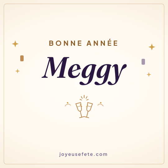 Image carrée « Bonne année Meggy » pour WhatsApp