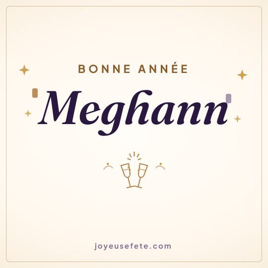 Image carrée « Bonne année Meghann » pour WhatsApp
