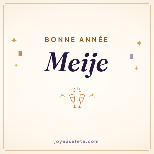 Image carrée « Bonne année Meije » pour WhatsApp